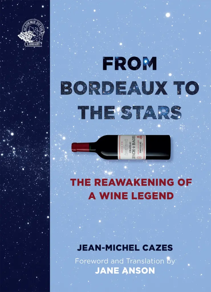 From Bordeaux to the Stars front cover by Jean-Michel Cazes